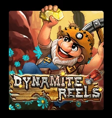 Dynamite Reels